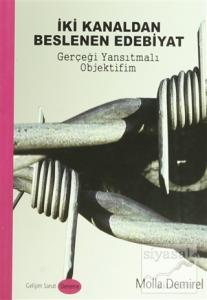 İki Kanaldan Beslenen Edebiyat