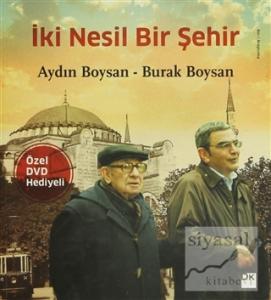 İki Nesil Bir Şehir