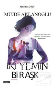 İki Yemin Bir Aşk - Yemin Serisi 1