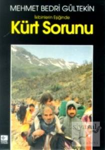 İkibinlerin Eşiğinde Kürt Sorunu