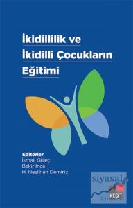 İkidillilik ve İkidilli Çocukların Eğitimi