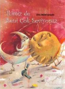 İkimiz de Seni Çok Seviyoruz