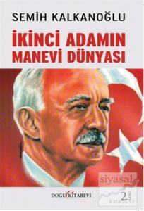 İkinci Adamın Manevi Dünyası