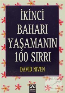 İkinci Baharı Yaşamanın 100 Sırrı