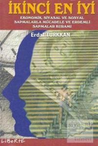 İkinci En İyi Ekonomik, Siyasal ve Sosyal Sapmalarla Mücadele ve Erdemli Sapmalar Kuramı