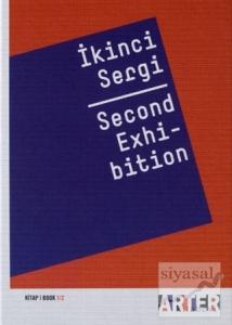 İkinci Sergi - Second Exhibition Kitap 1/2 (Ciltli)