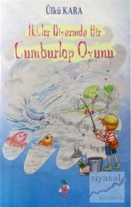 İkizler Diyarında Bir Cumburlop Oyunu