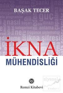 İkna Mühendisliği İkna Mühendisliği