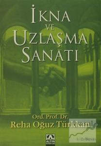 İkna ve Uzlaşma Sanatı