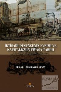 İktisadi Düşüncenin Evrimi ve Kapitalizmin Piyasa Tarihi