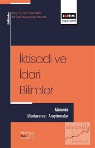 İktisadi ve İdari Bilimler Alanında Uluslararası Araştırmalar