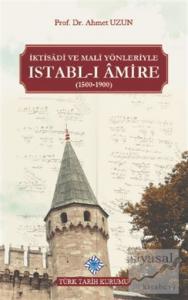 İktisadi ve Mali Yönleriyle Istabl-ı Amire (1500-1900)