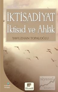 İktisadiyat - İktisad ve Ahlak