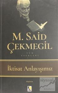 İktisat Anlayışımız