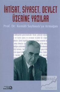İktisat, Siyaset, Devlet Üzerine Yazılar