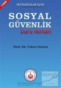İktisatçılar İçin Sosyal Güvenlik Ders Notları