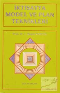 İktisatta Model ve Plan Teknikleri