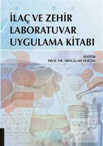 İlaç ve Zehir Laboratuvar Uygulama Kitabı
