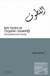 İlahi Yardım ve Özgürlük Diyalektiği
