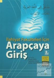 İlahiyat Fakülteleri İçin Arapçaya Giriş (Birinci Kitap)