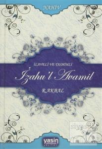 İlaveli ve Tashihli İzahu'l Avamil (Ciltli)