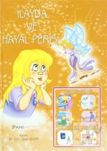 İlayda ve Hayal Perisi - Kağıdın Hikayesi (Ciltli)