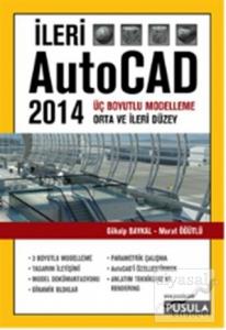 İleri AutoCAD 2014 İleri AutoCAD 2014