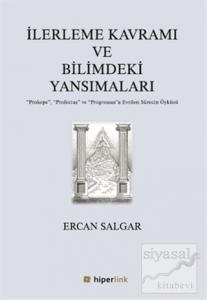 İlerleme Kavramı ve Bilimdeki Yansımaları