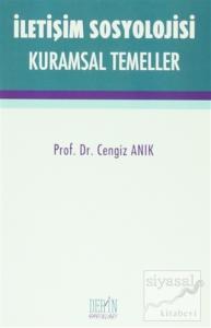 İletişim Sosyolojisi Kuramsal Temeller