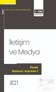İletişim ve Medya Alanında Uluslararası Araştırmalar 2