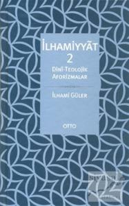 İlhamiyyat 2 (Ciltli)