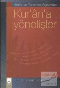 İlimler ve Yorumlar Açısından Kur'an'a Yönelişler