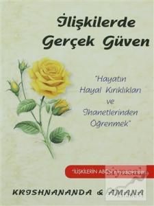 İlişkilerde Gerçek Güven
