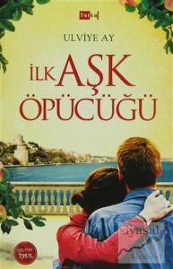 İlk Aşk Öpücüğü