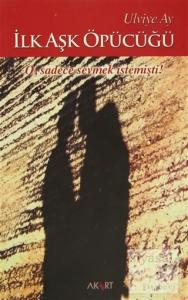 İlk Aşk Öpücüğü