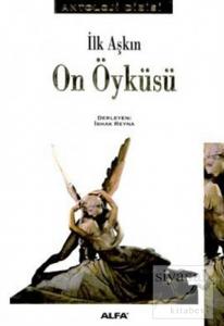 İlk Aşkın On Öyküsü