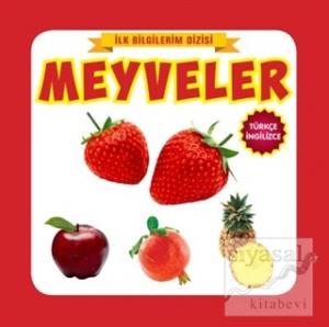 İlk Bilgilerim Dizisi - Meyveler