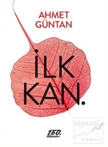 İlk Kan. İlk Kan.