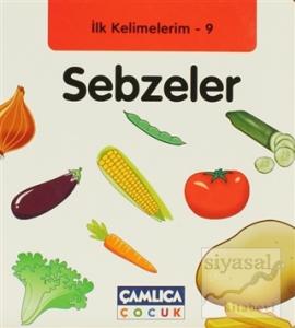 İlk Kelimelerim 9: Sebzeler (Ciltli)