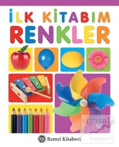İlk Kitabım Renkler (Ciltli) İlk Kitabım Renkler (Ciltli)