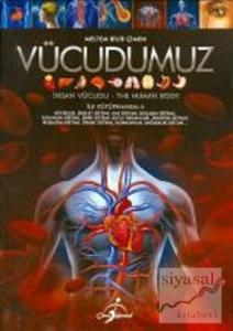 İlk Kütüphanem 4: Vücudumuz