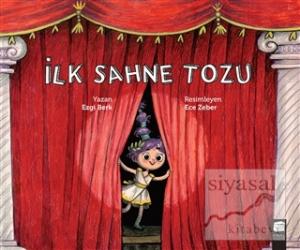 İlk Sahne Tozu