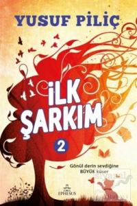 İlk Şarkım - 2 (Ciltli)