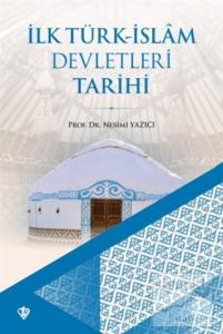 İlk Türk-İslam Devletleri Tarihi