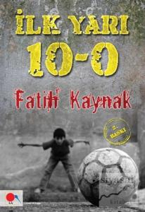 İlk Yarı: 10-0