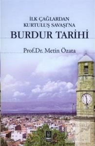 İlkçağlardan Kurtuluş Savaşı'na Burdur Tarihi