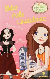 İlkler Asla Unutulmaz