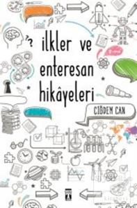 İlkler ve Enterasan Hikayeleri
