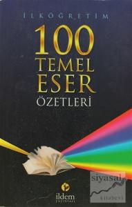İlköğretim 100 Temel Eser Özetleri