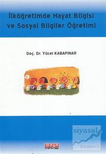 İlköğretimde Hayat Bilgisi ve Sosyal Bilgiler Öğretimi